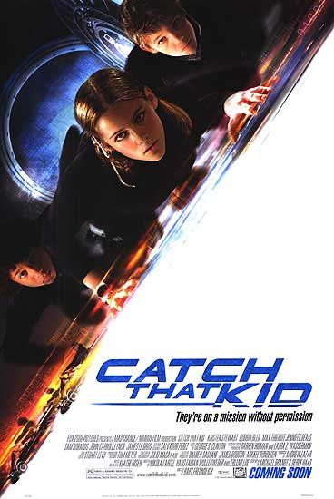 http://st.kinopoisk.ru/im/poster/2/1/6/kinopoisk.ru-Catch-That-Kid-21633.jpg