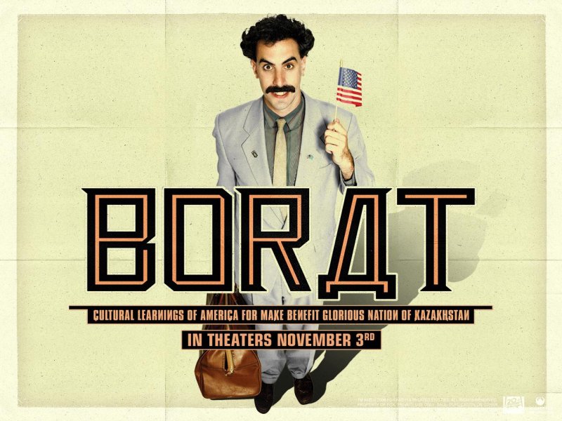 Борат (Borat: Cultural Learnings of America for Make Benefit Glorious Nation of Kazakhstan)